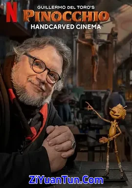 吉尔莫·德尔·托罗的匹诺曹：幕后匠人封面图