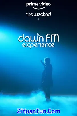 The Weeknd x the Dawn FM Experience封面图