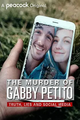 The Murder of Gabby Petito: Truth, Lies and Social Media封面图