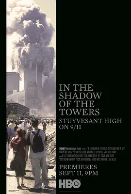 In the Shadow of the Towers: Stuyvesant High on 9/11封面图