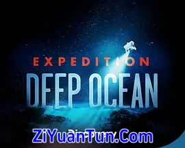 Expedition Deep Ocean Season 1封面图