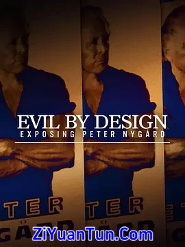 Evil by Design: Exposing Peter Nygård Season 1封面图