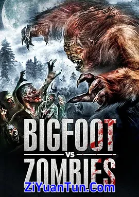 Bigfoot Vs. Zombies封面图