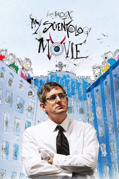 Louis Theroux：山达基大揭秘