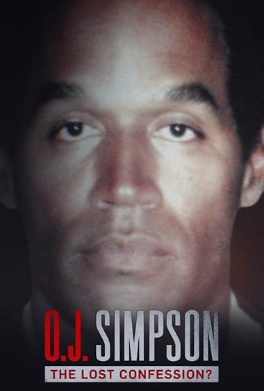 O J Simpson The Lost Confession