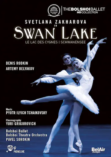 The Bolshoi Ballet: Live From Moscow - Swan Lake