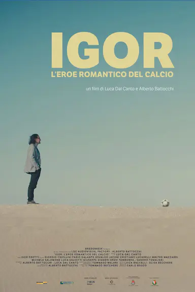 Igor - L'eroe romantico del calcio